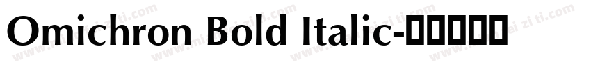 Omichron Bold Italic字体转换